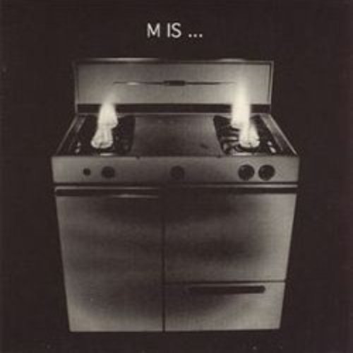 M Is ...