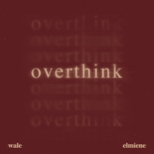 Overthink