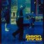Jason Mraz Demonstration, A