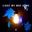 Light My Way Home (feat. Eva Lazarus) - Single