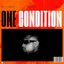 One Condition - Single