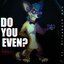 Do You Even?