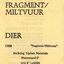 Fragment / Miltvuur
