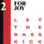 Let the Bass Kick - EP