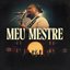 Meu Mestre - Single