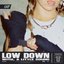 Low Down