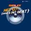 Hey DJ! (Gimme A Fat Beat)