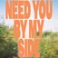 Need You By My Side