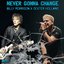 Never Gonna Change