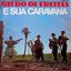 Gildo de Freitas e sua Caravana
