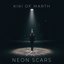 Neon Scars