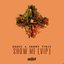 Show Me (VIP) - Single