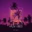 Palm Vibes