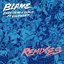 Blame (Remixes)