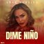 Dime Niño De Quién Eres