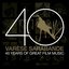 Varèse Sarabande: 40 Years of Great Film Music 1978-2018