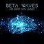 Beta Waves for Super Intelligence