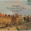 Handel - Trio Sonatas Op. 2 & Op. 5 (CD1)