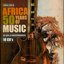 1960-2010: Africa, 50 Years of Music