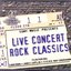 Live Concert Rock Classics