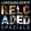 Reloaded spaziale