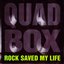 Rock Saved My Life
