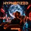 Hypnotized