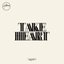 Take Heart (Again)