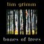 Bones of Trees