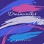 Dreamwalker: Part I