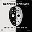 Blanco o Negro (Remix)