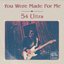 You Were Made For Me - Single