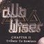 Dub Wiser: Chapter Ii - Tribute To Remixes