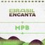Brasil Encanta: MPB
