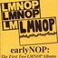 earlyNOP: The First Two LMNOP Albums