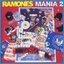Ramones Mania 2