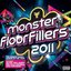 Monster Floorfillers 2011