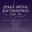 Jesus Music Anthology - The '70's