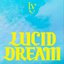 LUCID DREAM (Taku Takahashi Remix)