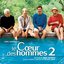 Le Coeur Des Hommes 2 (Original Motion Picture Soundtrack)