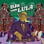 DJs com Lula (Lula Lá no Funk (O Pai Tá On) / Sem Medo de Ser Feliz)