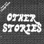 Other Stories