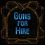 Guns for Hire (from Arcane)