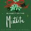Blame It On The Mistletoe