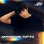 Ammirare tutto - Single