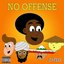 No Offense - EP