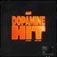 DOPAMINE HIT