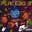 Placebo 3