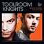 Toolroom Knights (Mixed By Tocadisco & Chris Lake)