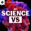 Science Vs